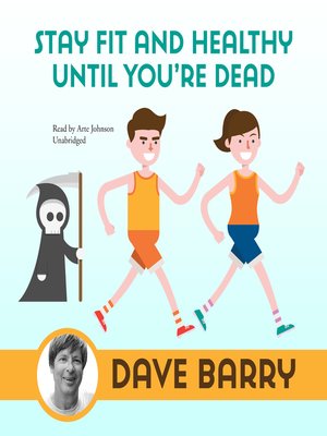 cover image of Stay Fit and Healthy until You're Dead